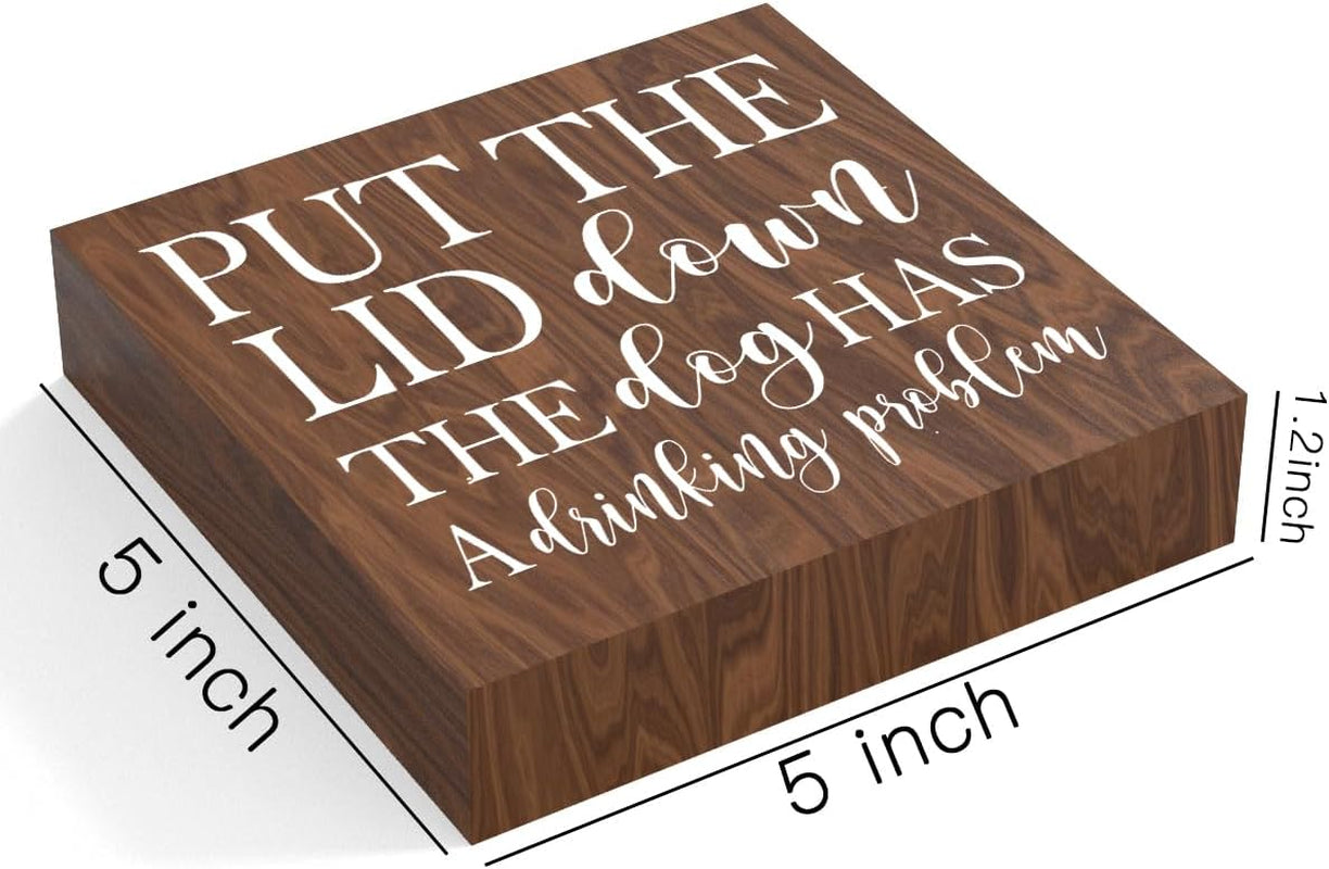 Put the Lid down the Dog Has a Drinking Problem Wooden Box Sign Decorative Funny Bathroom Wood Box Sign Home Decor Rustic Farmhouse Square Desk Decor Sign for Shelf 5 X 5 Inches Burlywood
